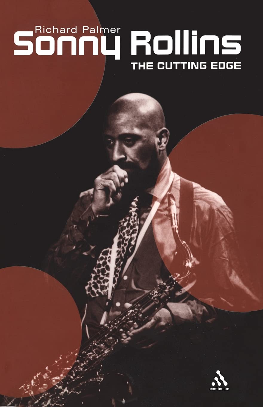 Sonny Rollins: The Cutting Edge (Bayou Jazz Lives Series) Social Sciences