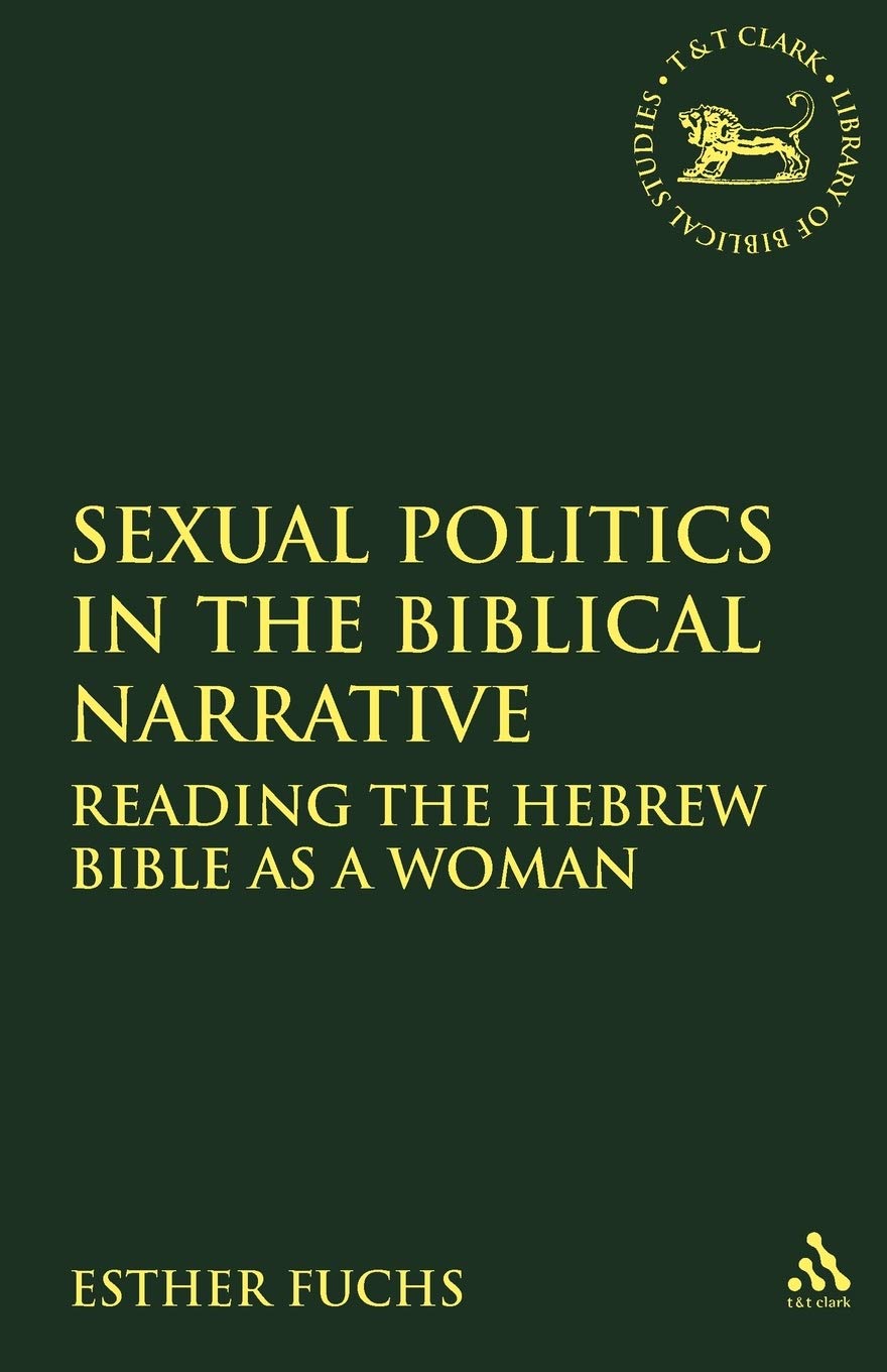 Sexual Politics in the Biblical Narrative Social Sciences