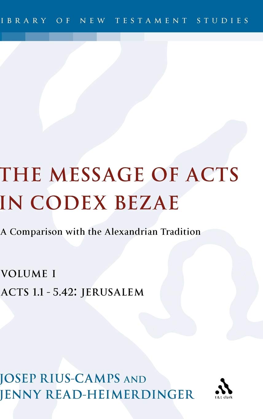 The Message of Acts in Codex Bezae Religion & Esotericism