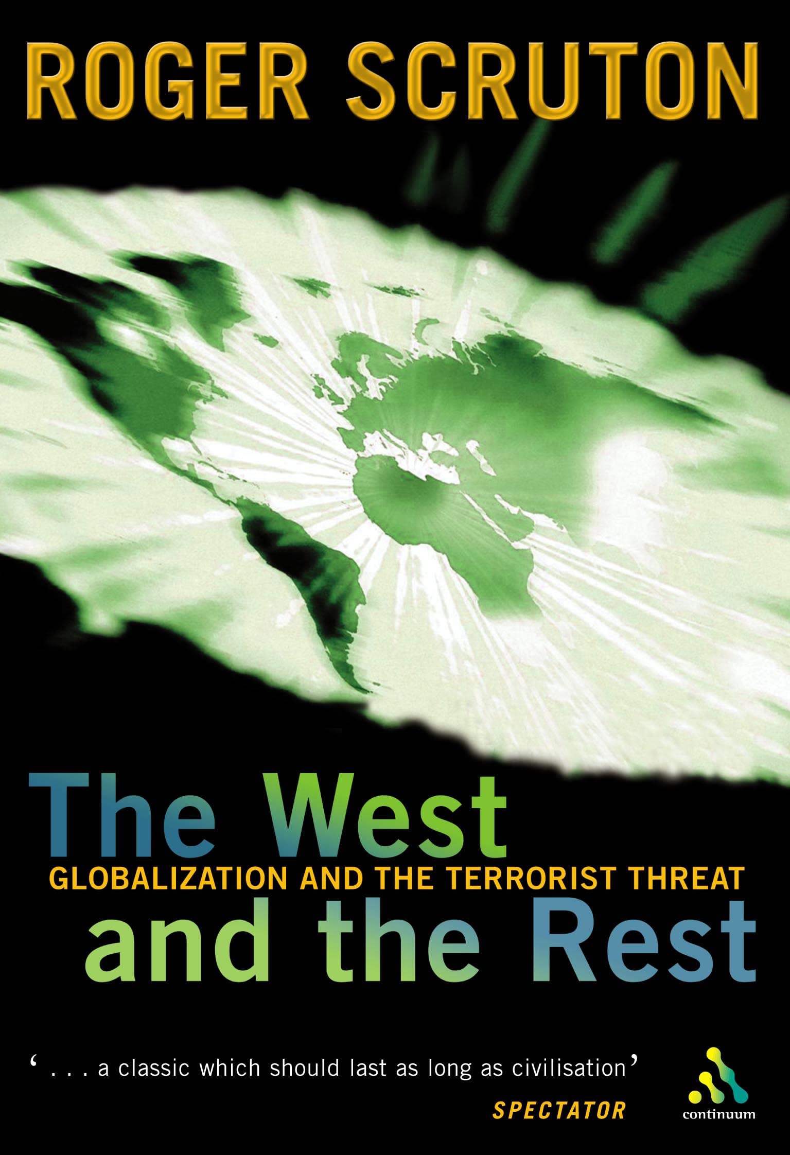 The West and the Rest: Globalization and the Terrorist Threat Film, Art & Culture