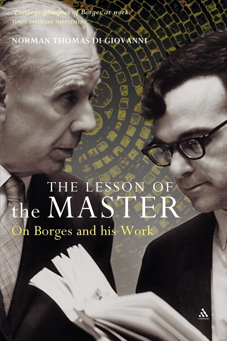 The Lesson of the Master: On Borges And His Work Contemporary literature