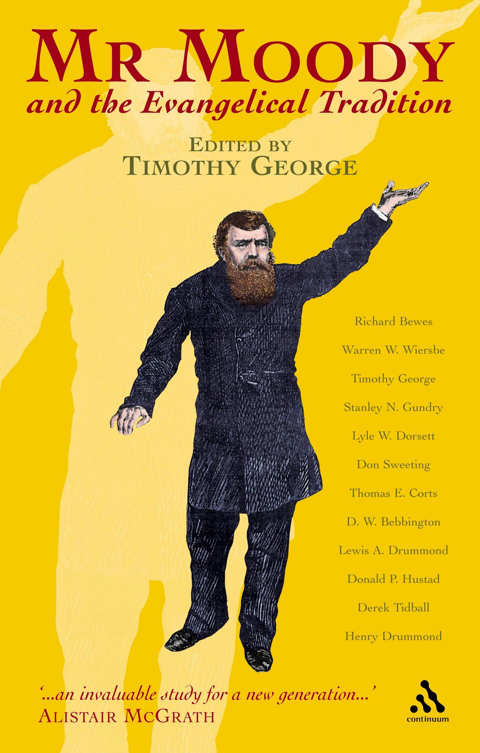 Mr. Moody and the Evangelical Tradition Politics & Society