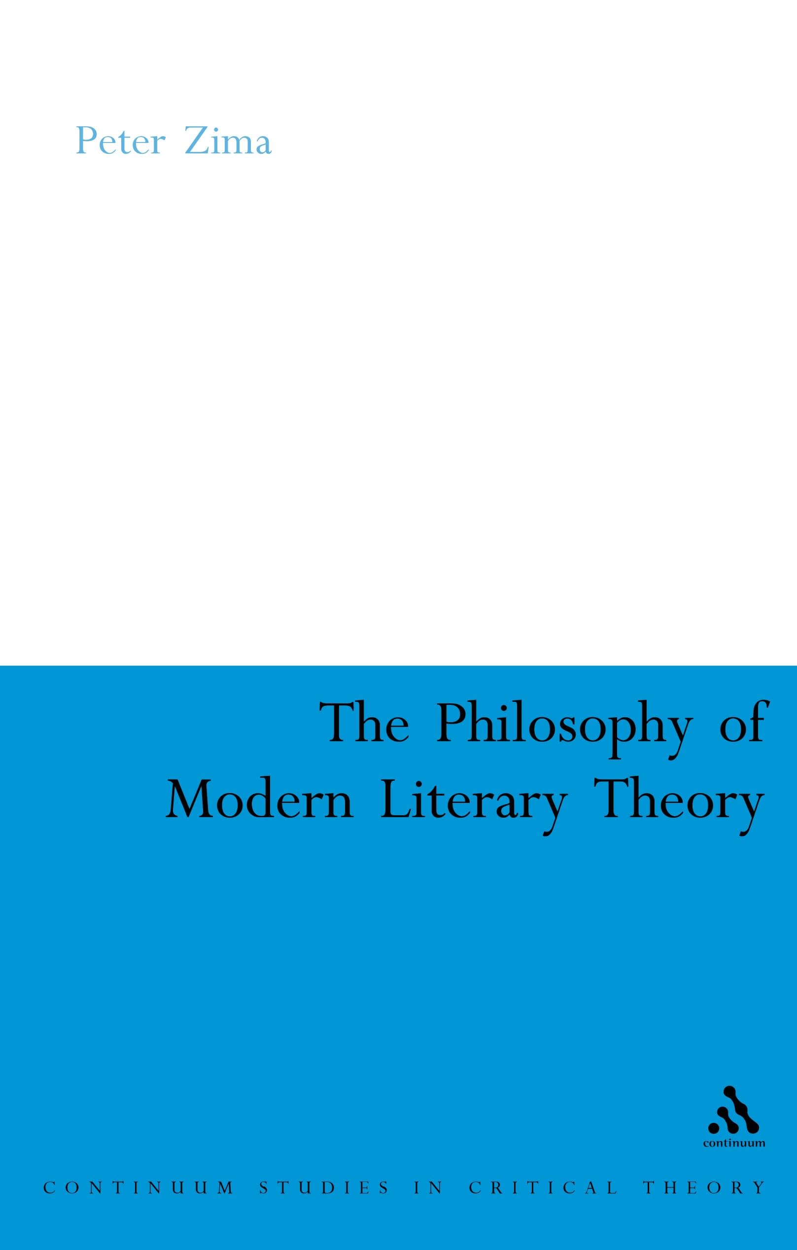 The Philosophy of Modern Literary Theory Contemporary literature