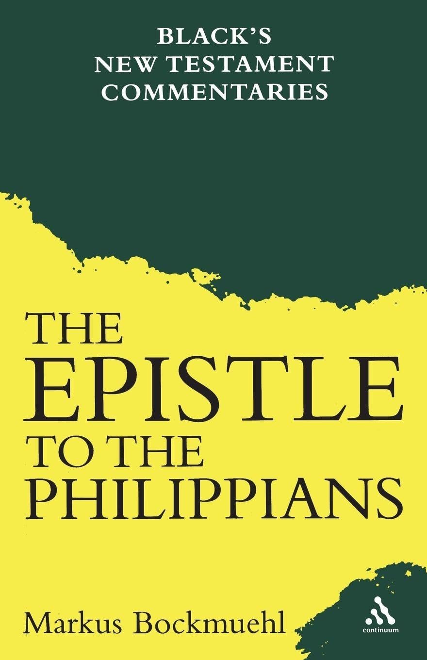 The Epistle to the Philippians (Black's New Testament Commentaries) Religion & Esotericism
