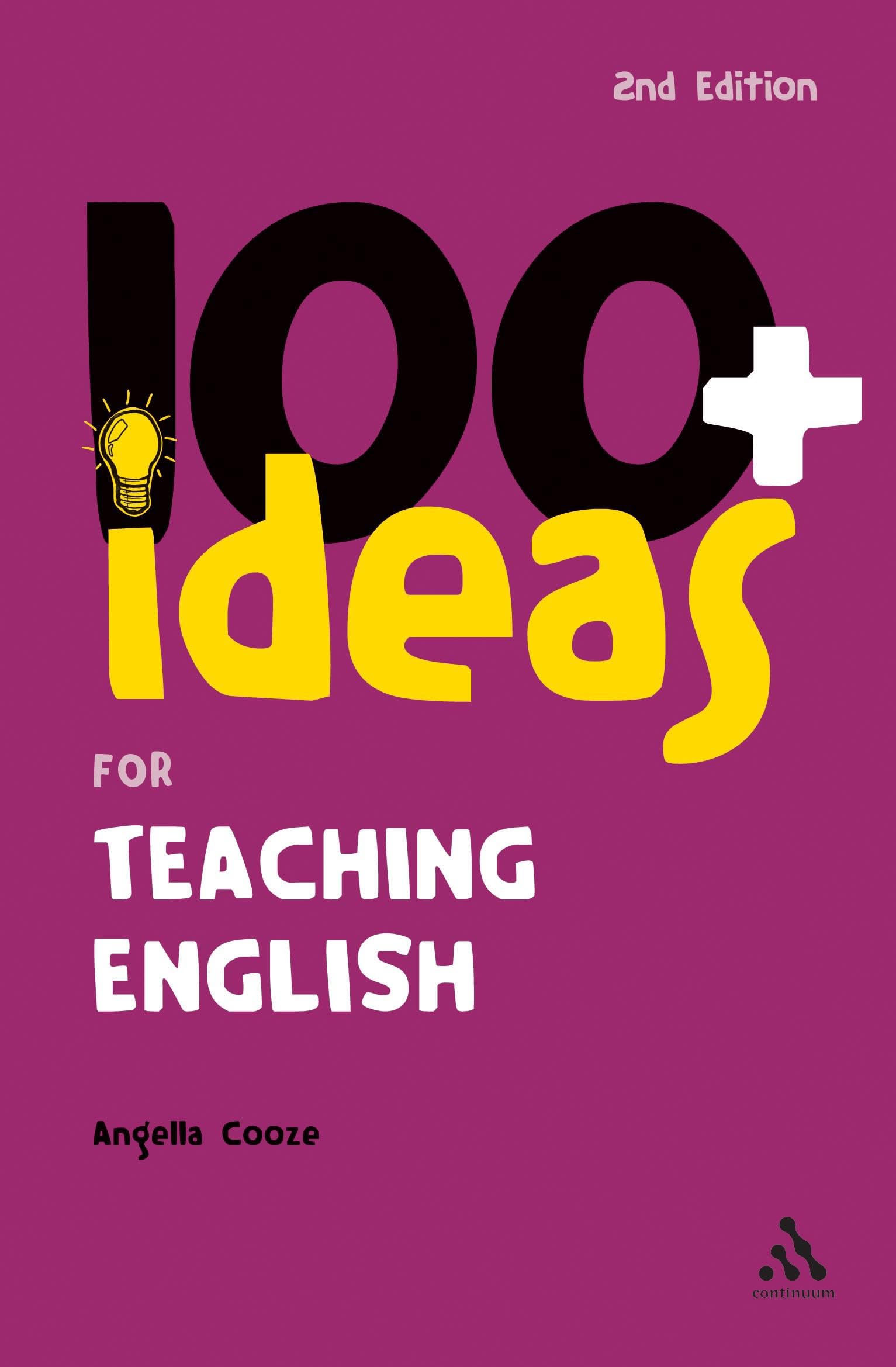 100+ Ideas for Teaching English (Continuum One Hundreds) Education & Training