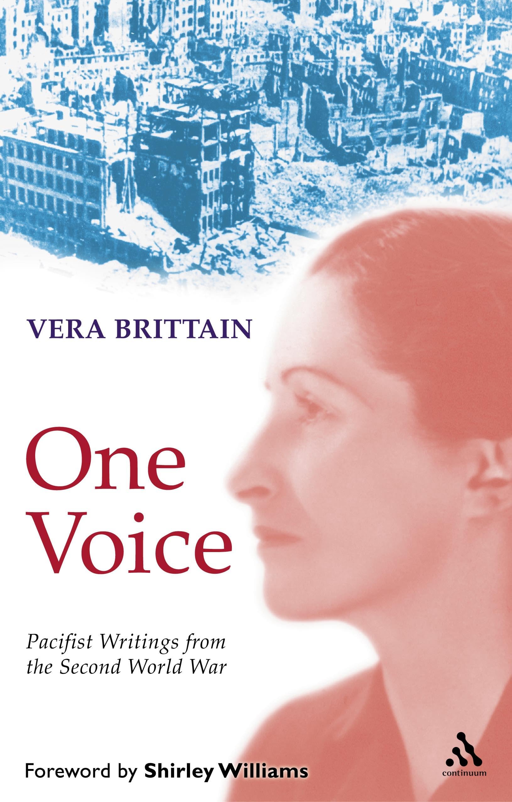 One Voice: Pacifist Writings From The Second World War: Pacifist Writings from the Second World War - "Humiliation with Honour" and "Seed of Chaos" Natural Sciences
