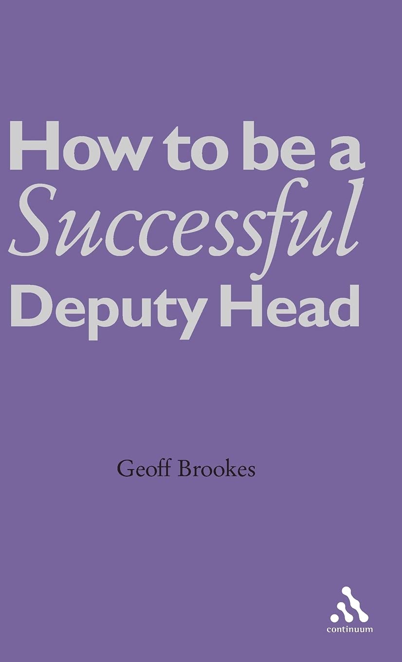 How to Be a Successful Deputy Head Education & Training
