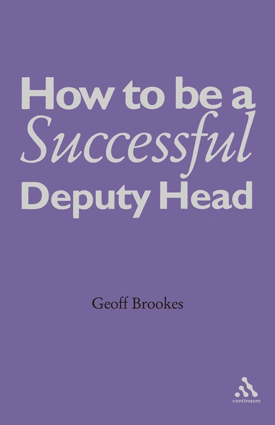 How to Be a Successful Deputy Head Education & Training
