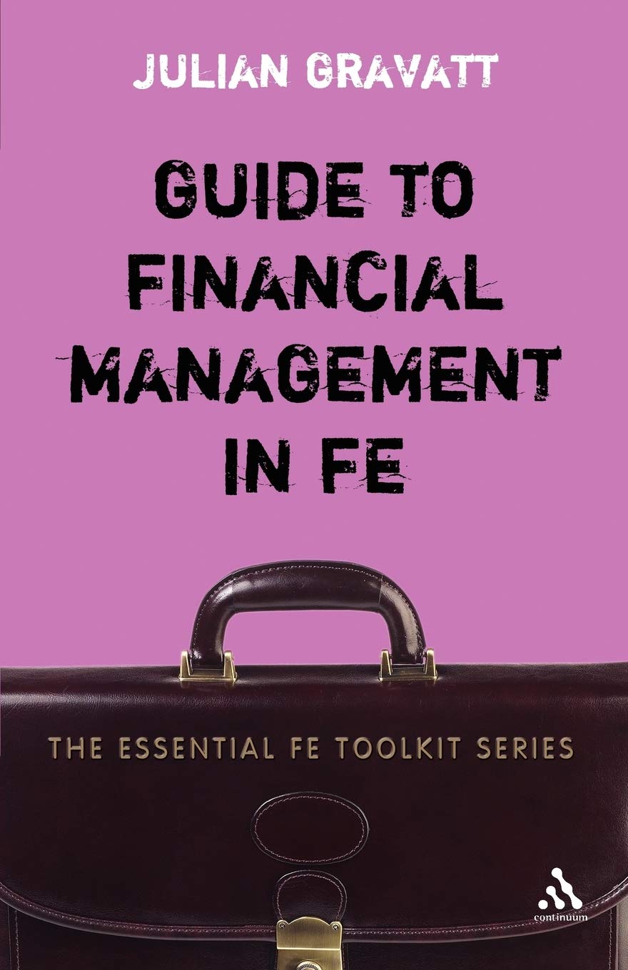 Guide to Financial Management in FE Business, Finance & Career