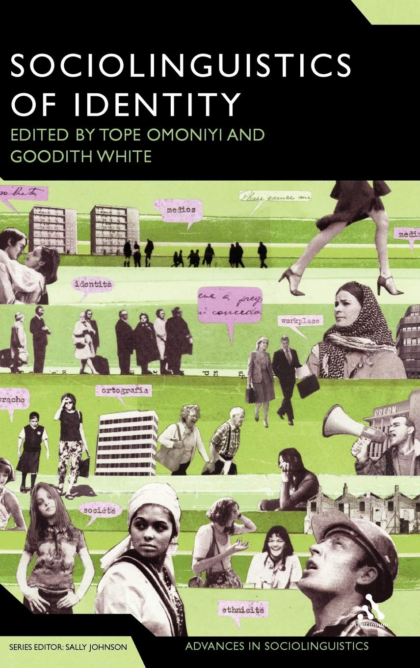 The Sociolinguistics of Identity Social Sciences