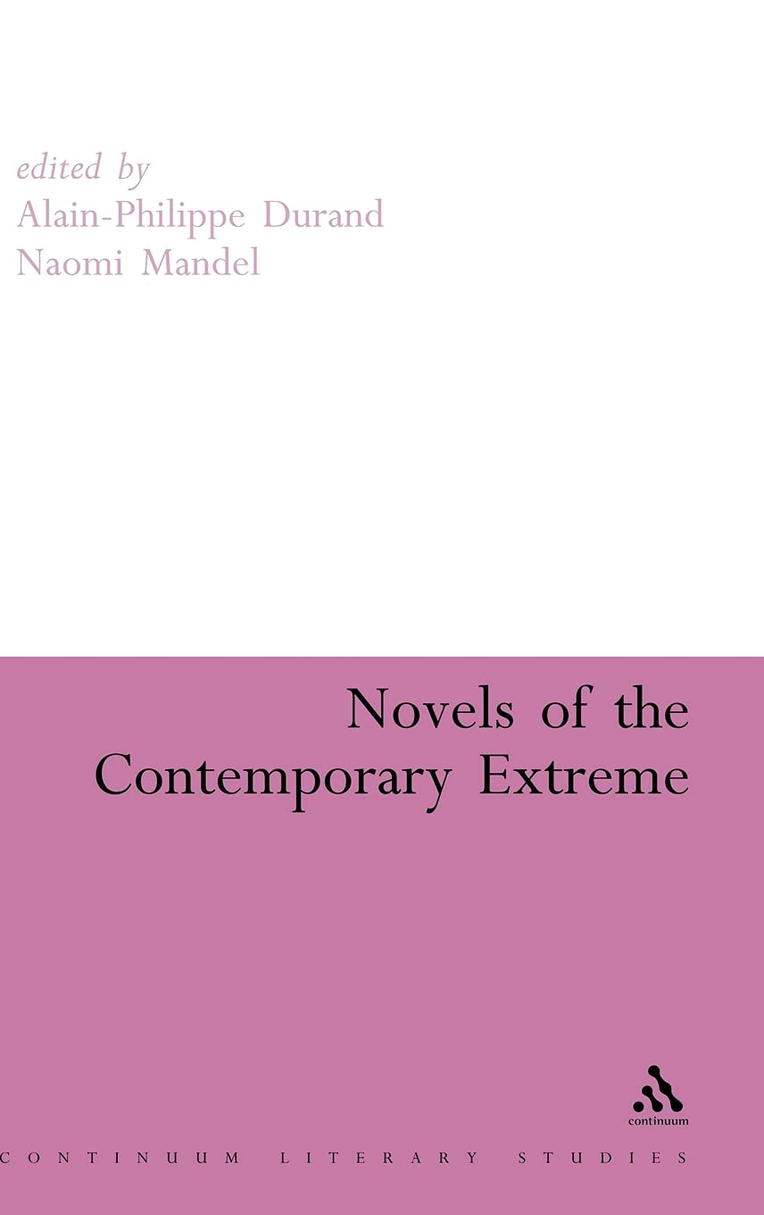 Novels of the Contemporary Extreme Contemporary literature