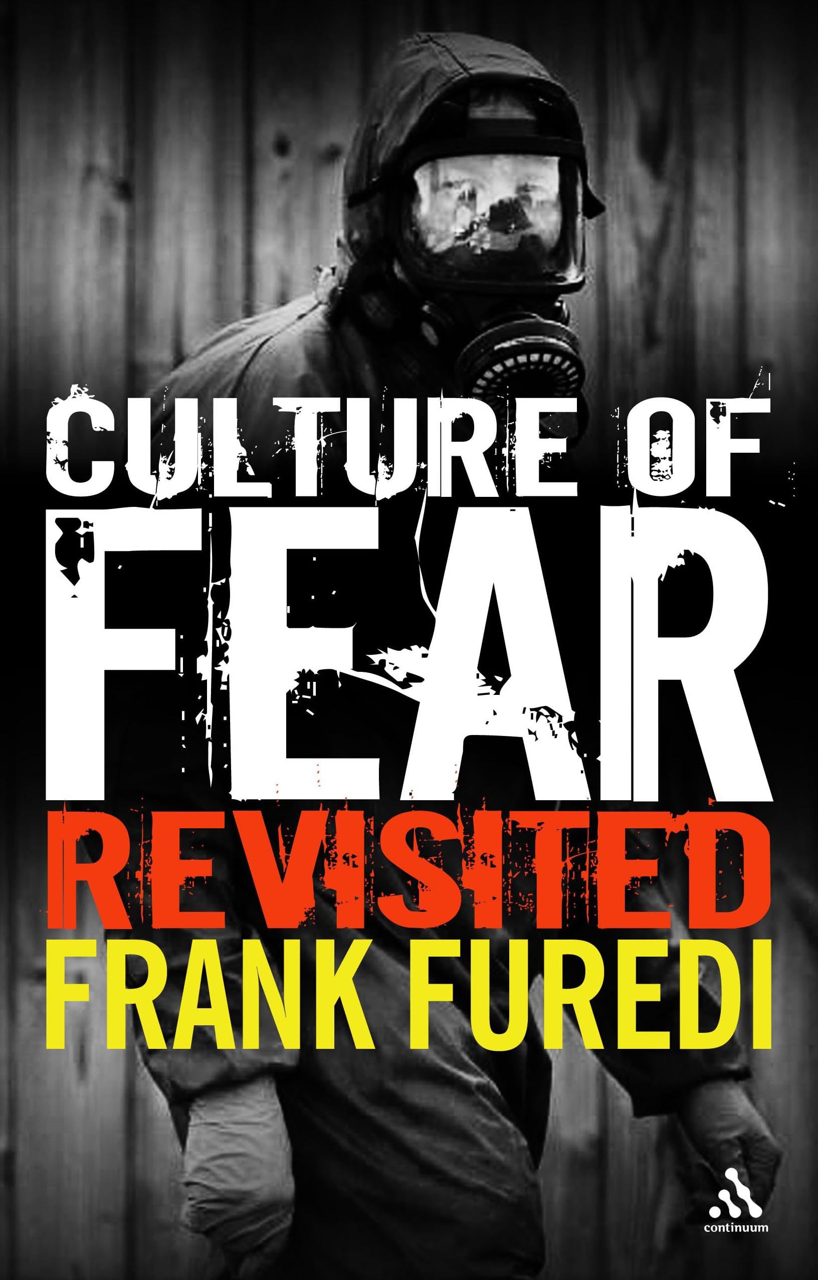 Culture of Fear Revisited Social Sciences