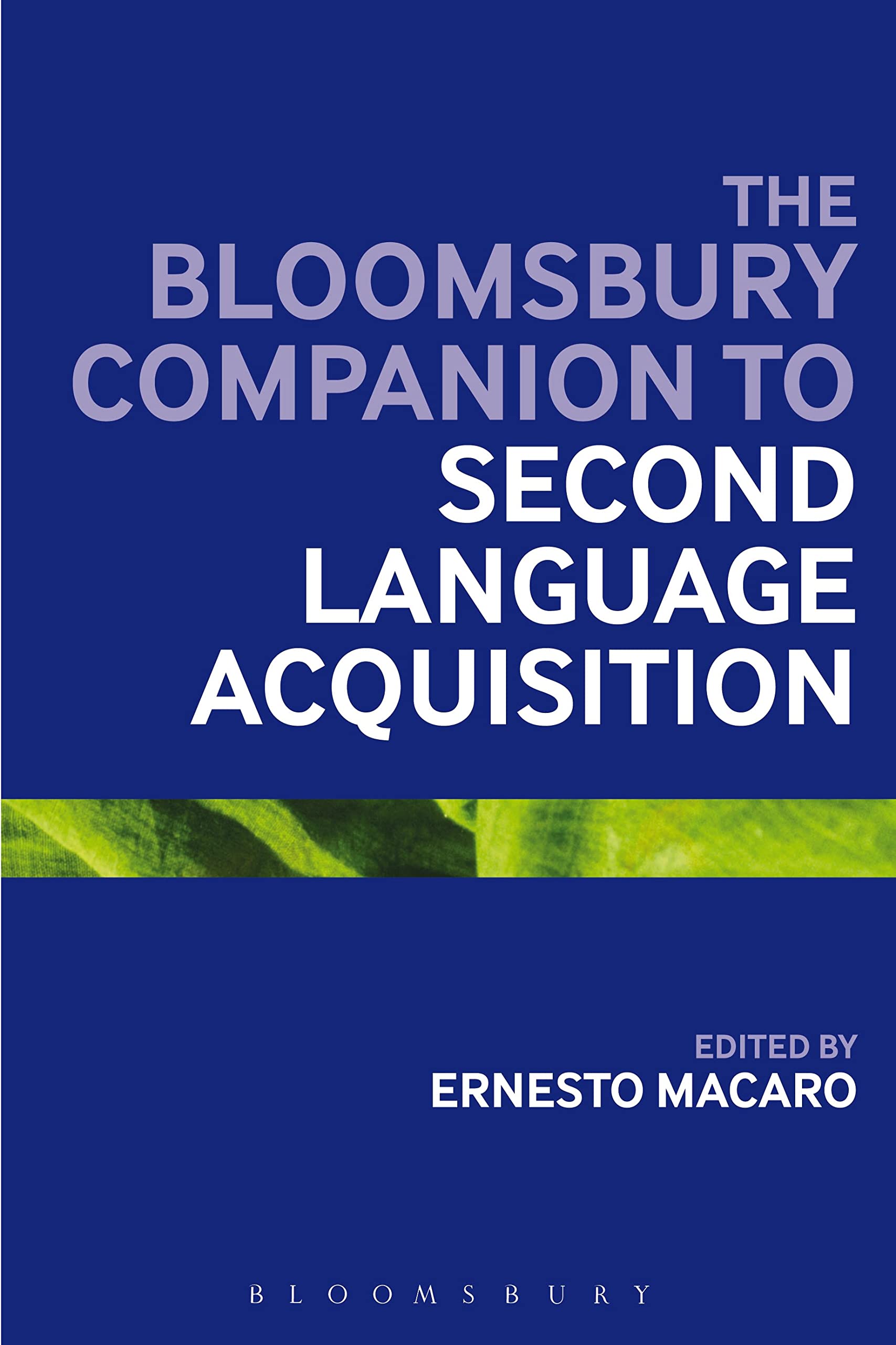 The Bloomsbury Companion to Second Language Acquisition Social Sciences