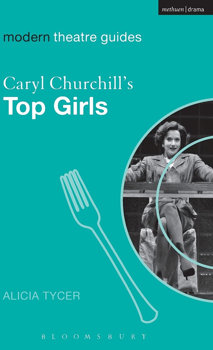 Caryl Churchill's Top Girls Drama