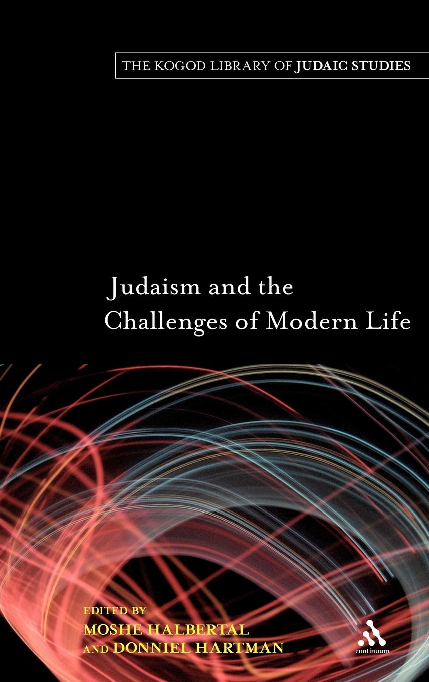 Judaism and the Challenges of Modern Life Religion & Esotericism