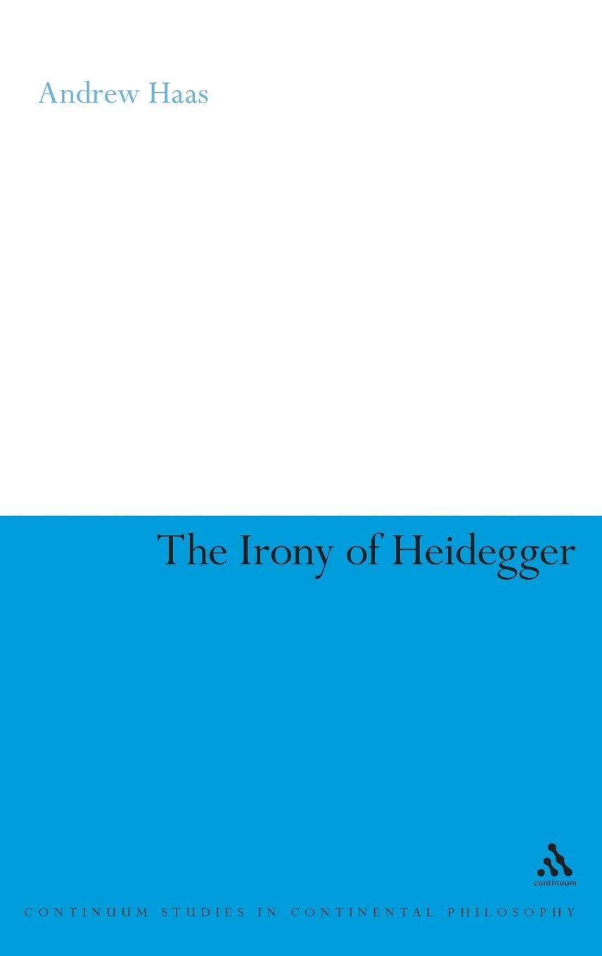 The Irony of Heidegger Philosophy