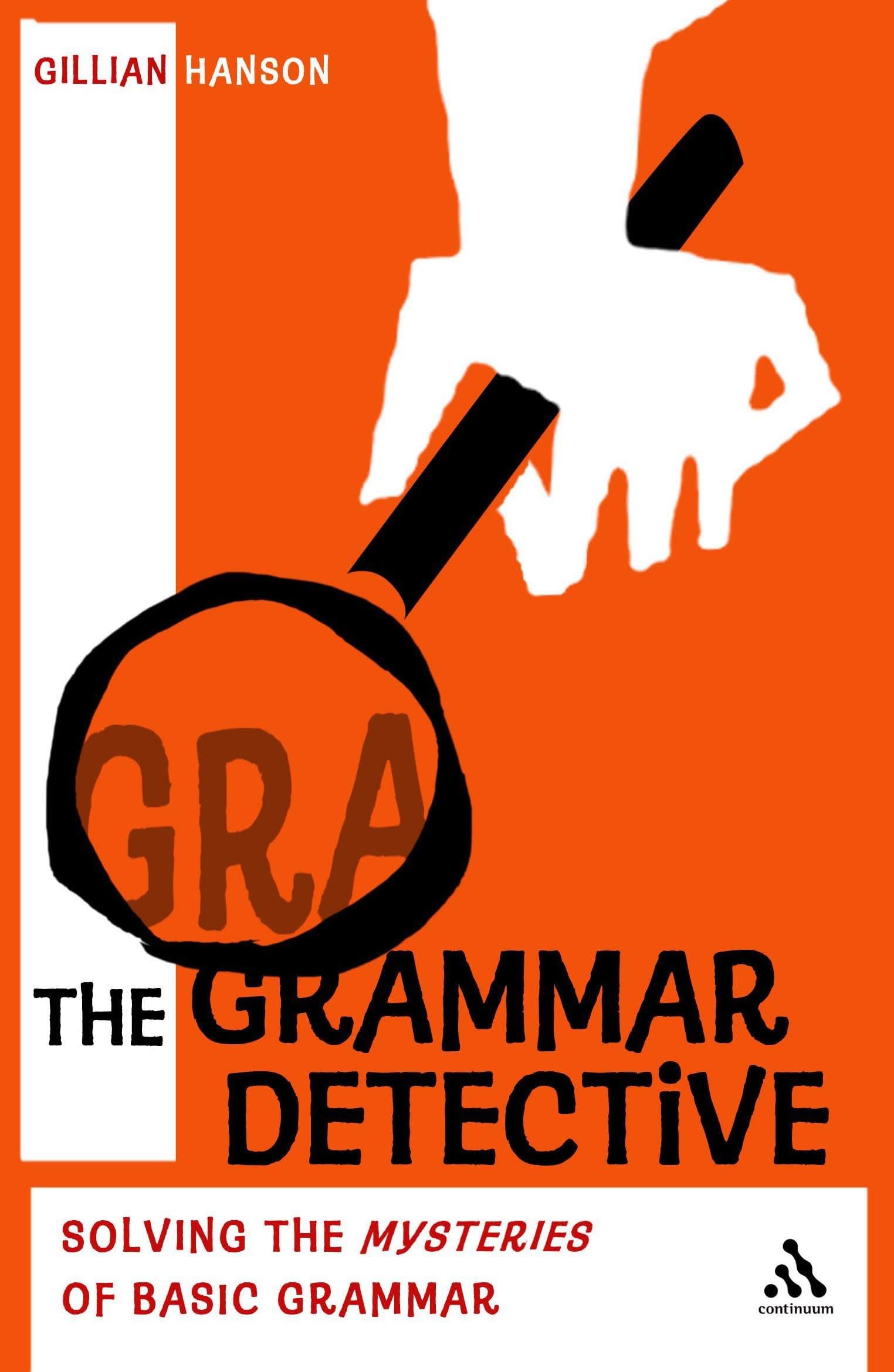 The Grammar Detective: Solving the Mysteries of Basic Grammar Foreign Languages ​​& Dictionaries