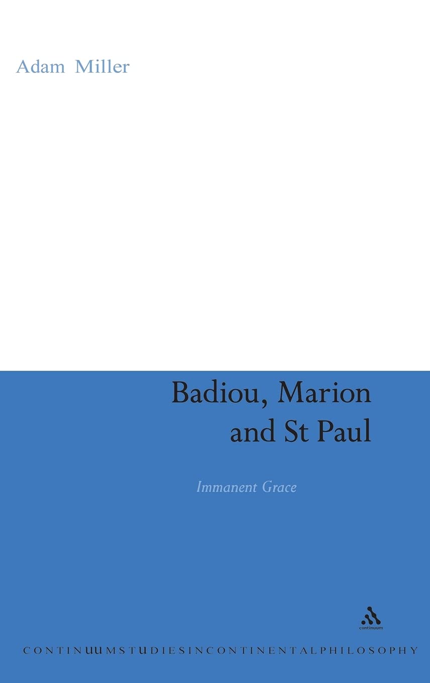 Badiou, Marion and St Paul Philosophy