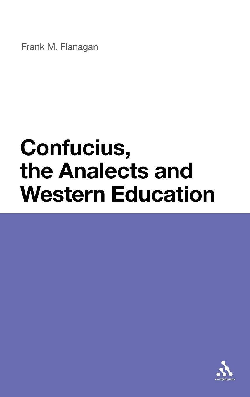 Confucius, the Analects and Western Education Education & Training