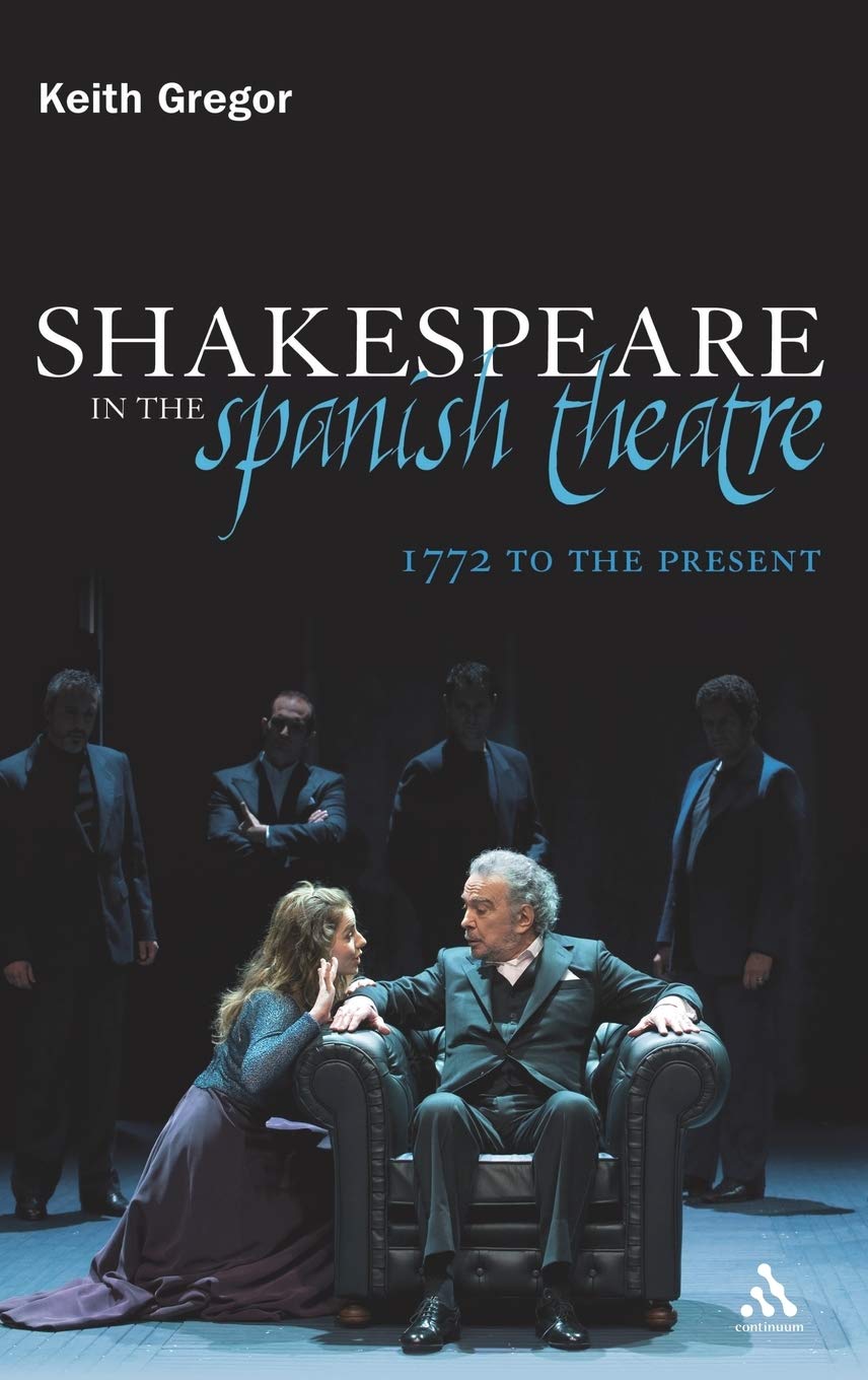 Shakespeare in the Spanish Theatre Contemporary literature