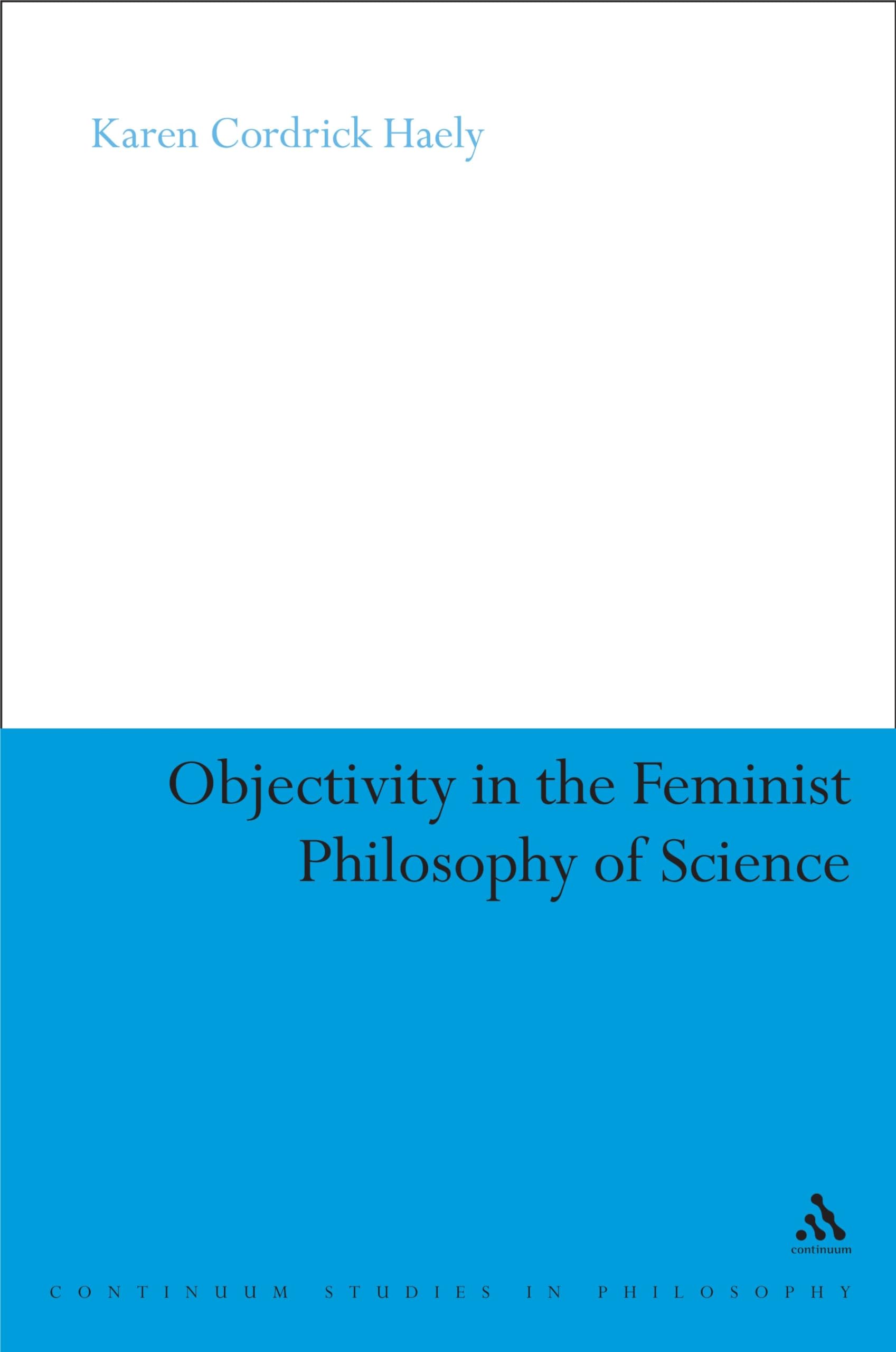 Objectivity in the Feminist Philosophy of Science Books