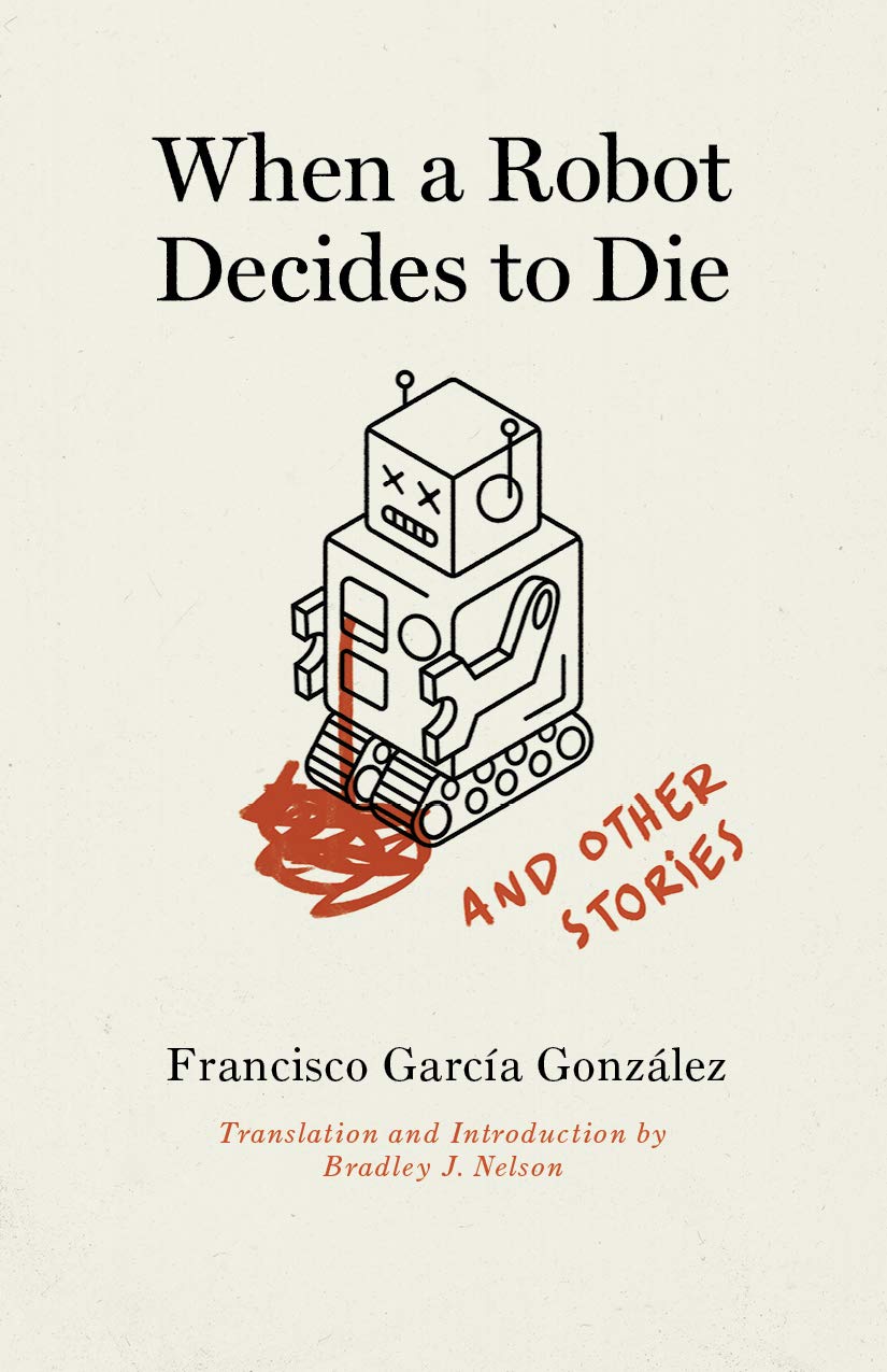 When a Robot Decides to Die and Other Stories Humour & Satire