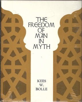 Freedom of Man in Myth Religion & Esotericism