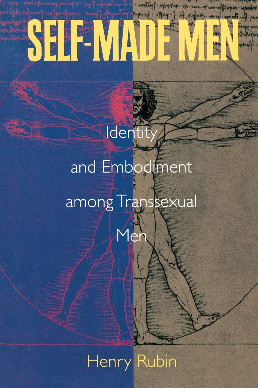 Self-Made Men: Identity and Embodiment Among Transsexual Men: Identity, Embodiment and Recognition Among Transsexual Men Books