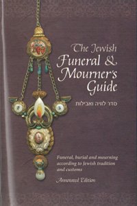 The Jewish Funeral & Mourner's Guide Religion & Esotericism