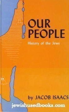 Our People: A Text Book of Jewish History for the School and Home : Book 1 & 2 book