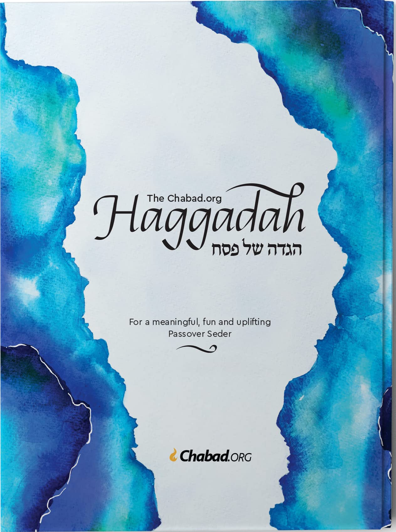 The Chabad.org Haggadah: For a Meaningful, Fun and Uplifting Passover Seder - English & Hebrew Books