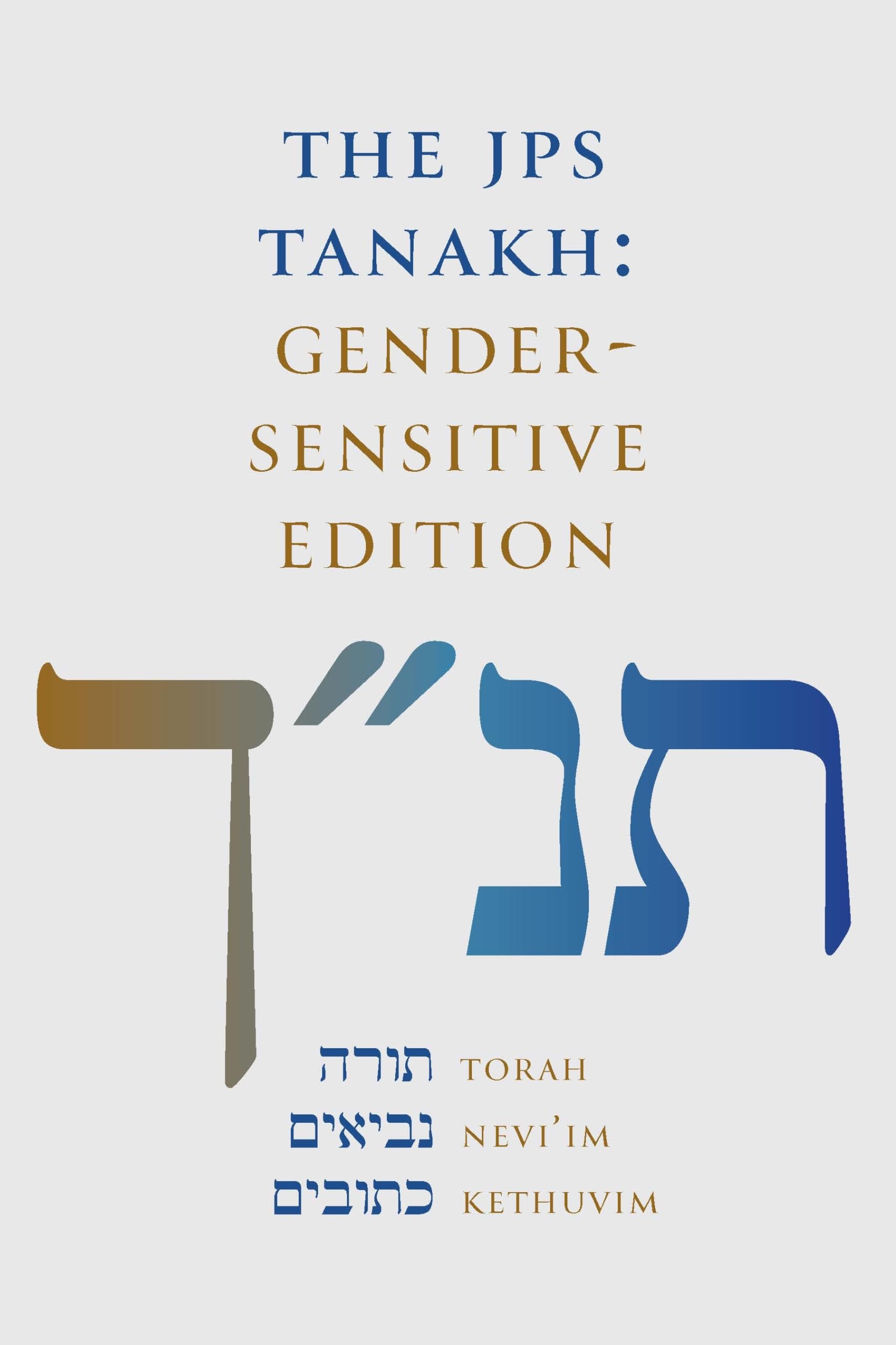 The JPS Tanakh: Gender-Sensitive Edition Social Sciences