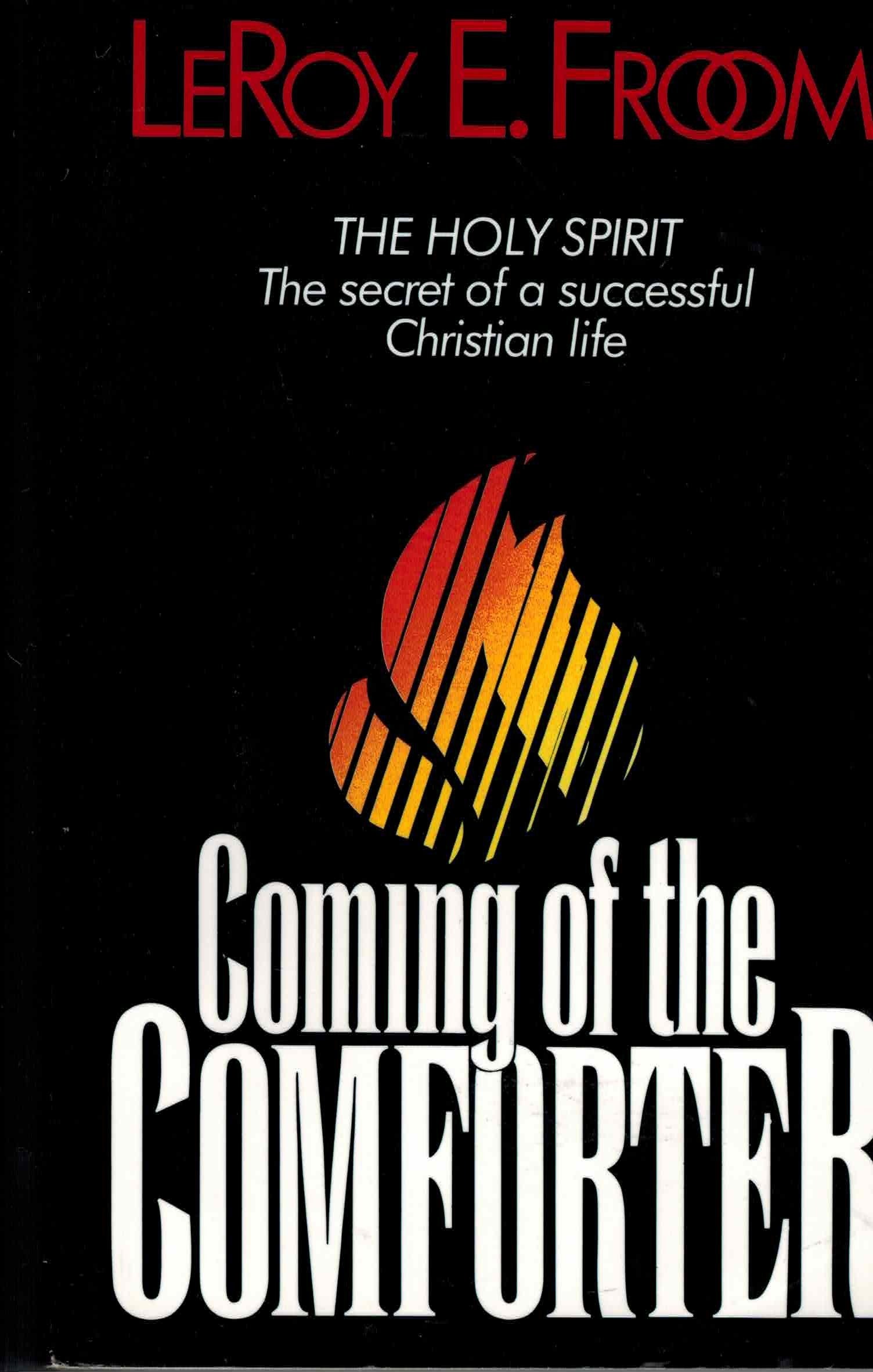 The Coming of the Comforter (Christian Home Library) Books