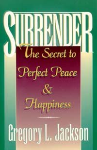 Surrender: The Secret to Perfect Peace & Happiness Religion & Esotericism
