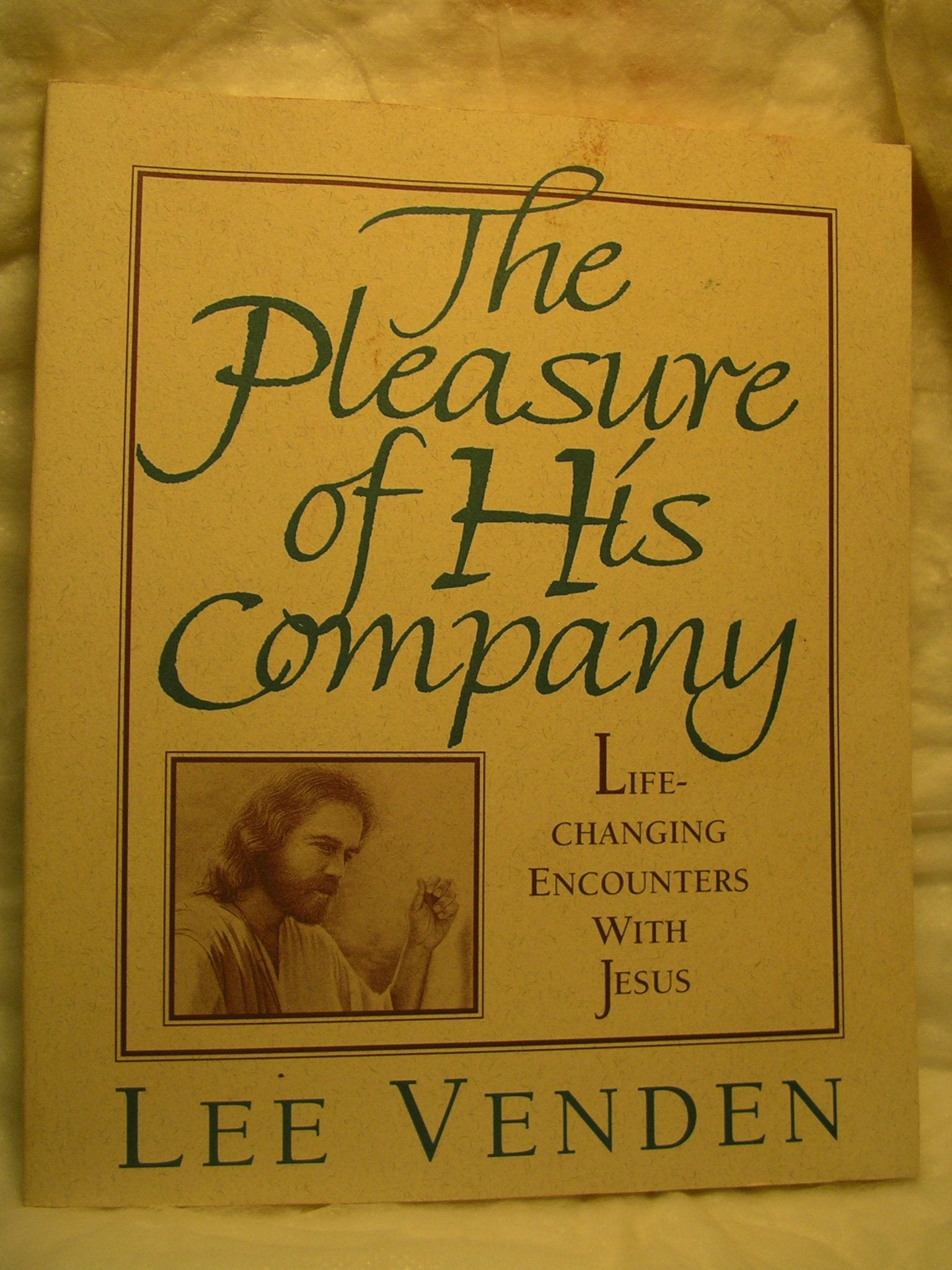 The Pleasure of His Company: Life-Changing Encounters with Jesus Books