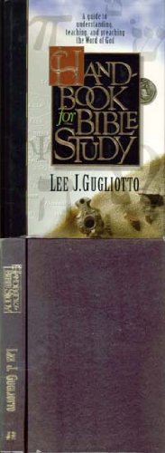 Handbook for Bible Study: A Guide to Understanding, Teaching, and Preaching the Word of God Religion & Esotericism