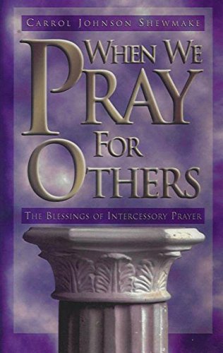 When We Pray for Others Books