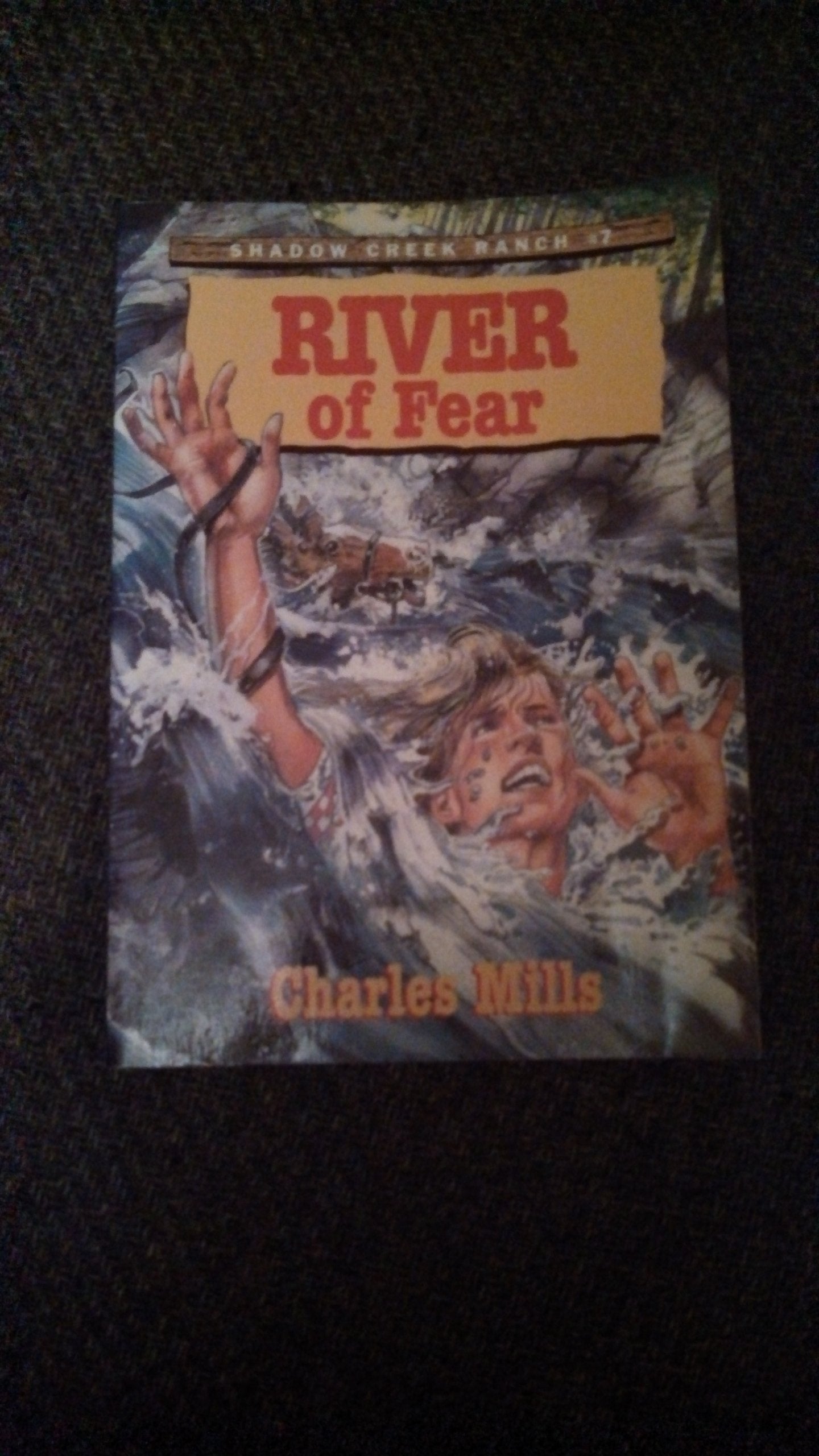 Shadow Creek Ranch: River of Fear Books