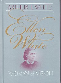Ellen White: Woman of Vision book