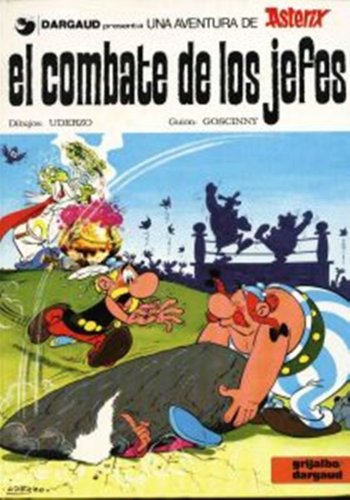 Asterix y el Combate de los Jefes (Spanish edition of Asterix and the Big Fight) book