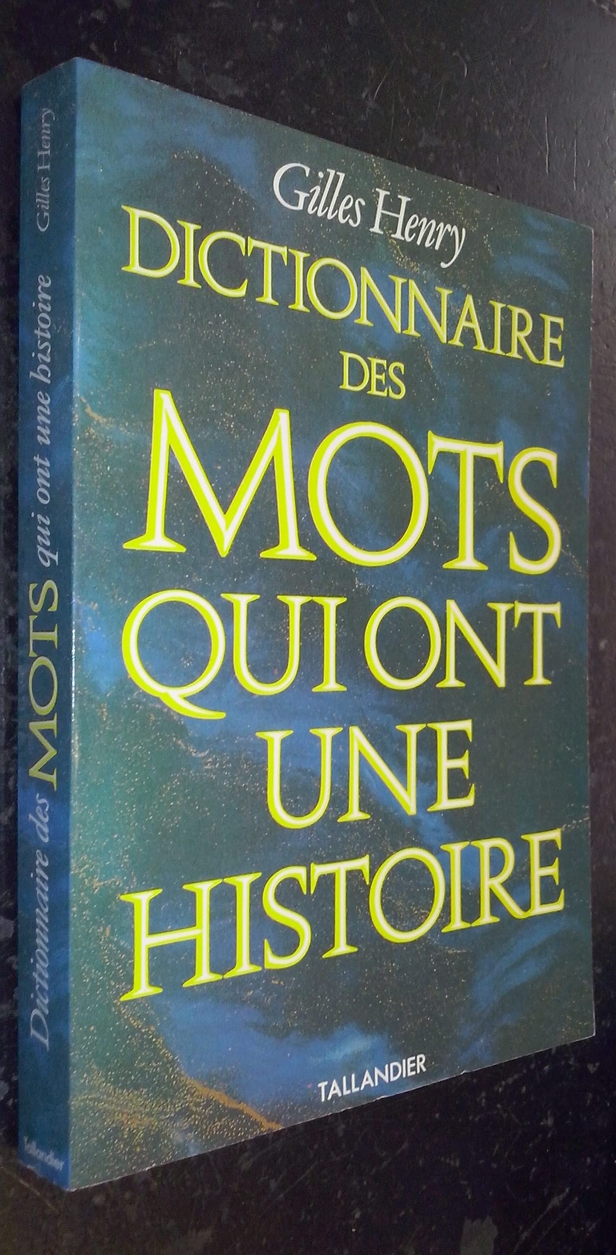 Dictionnaire des mots qui ont une histoire Books