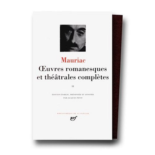 Oeuvres Romanesques et Theatrales Vol. 2 (Bibliotheque de la Pleiade) Classics