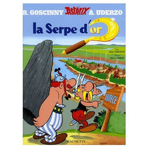 Asterix et la Serpe d'or (French Edition of Asterix and the Golden Sickle) book