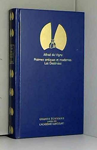 Alfred de Vigny Les Destinées (Grands écrivains) book