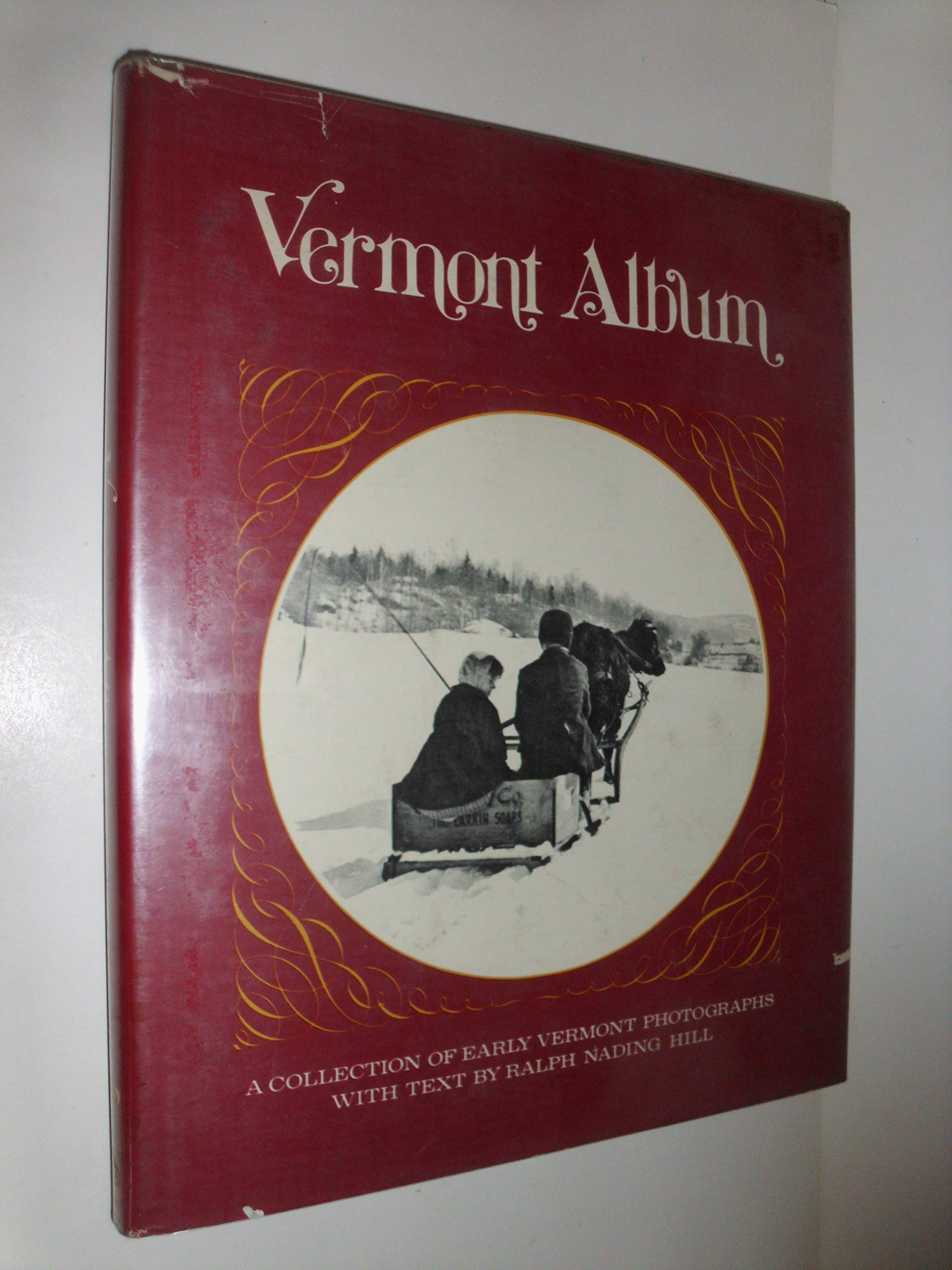 Vermont Album. A collection of early Vermont photographs. Books
