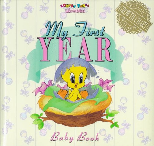 Looney Tunes: My First Year:Baby Book Books