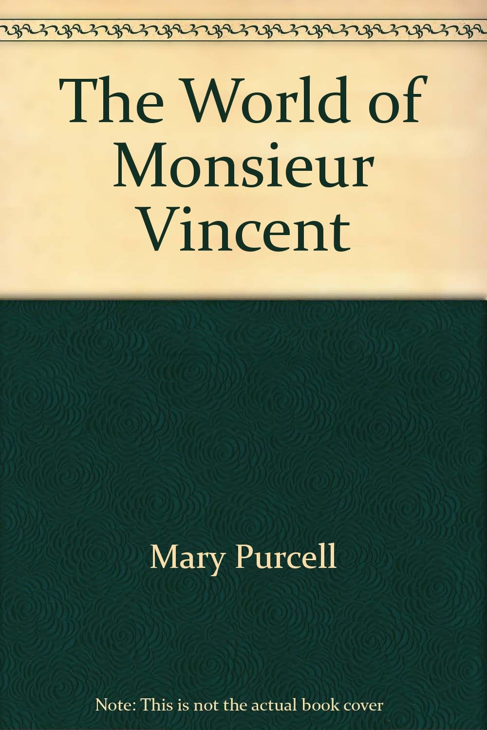 The world of Monsieur Vincent (A Campion book) Books