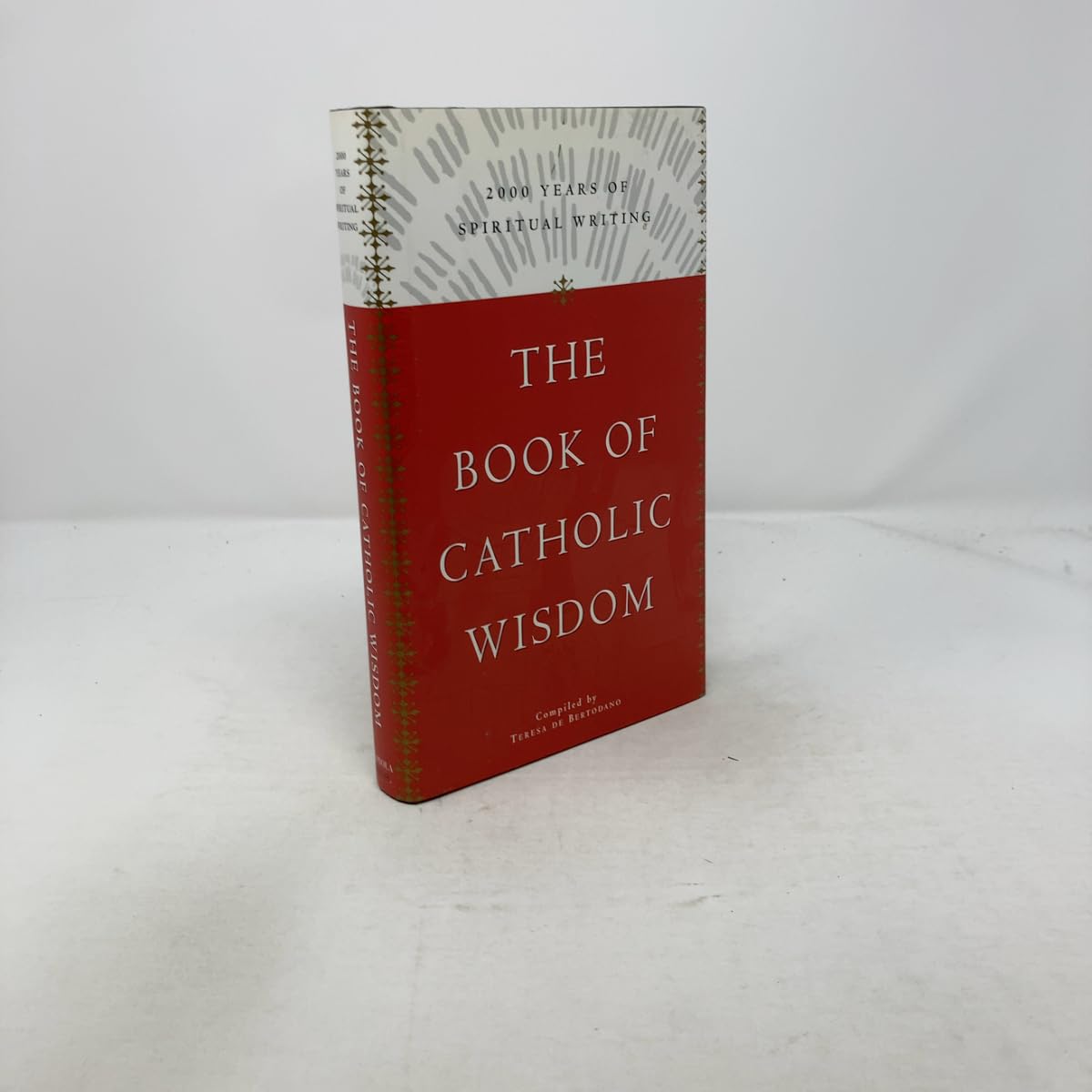 The Book of Catholic Wisdom: 2000 Years of Spiritual Writing Religion & Esotericism