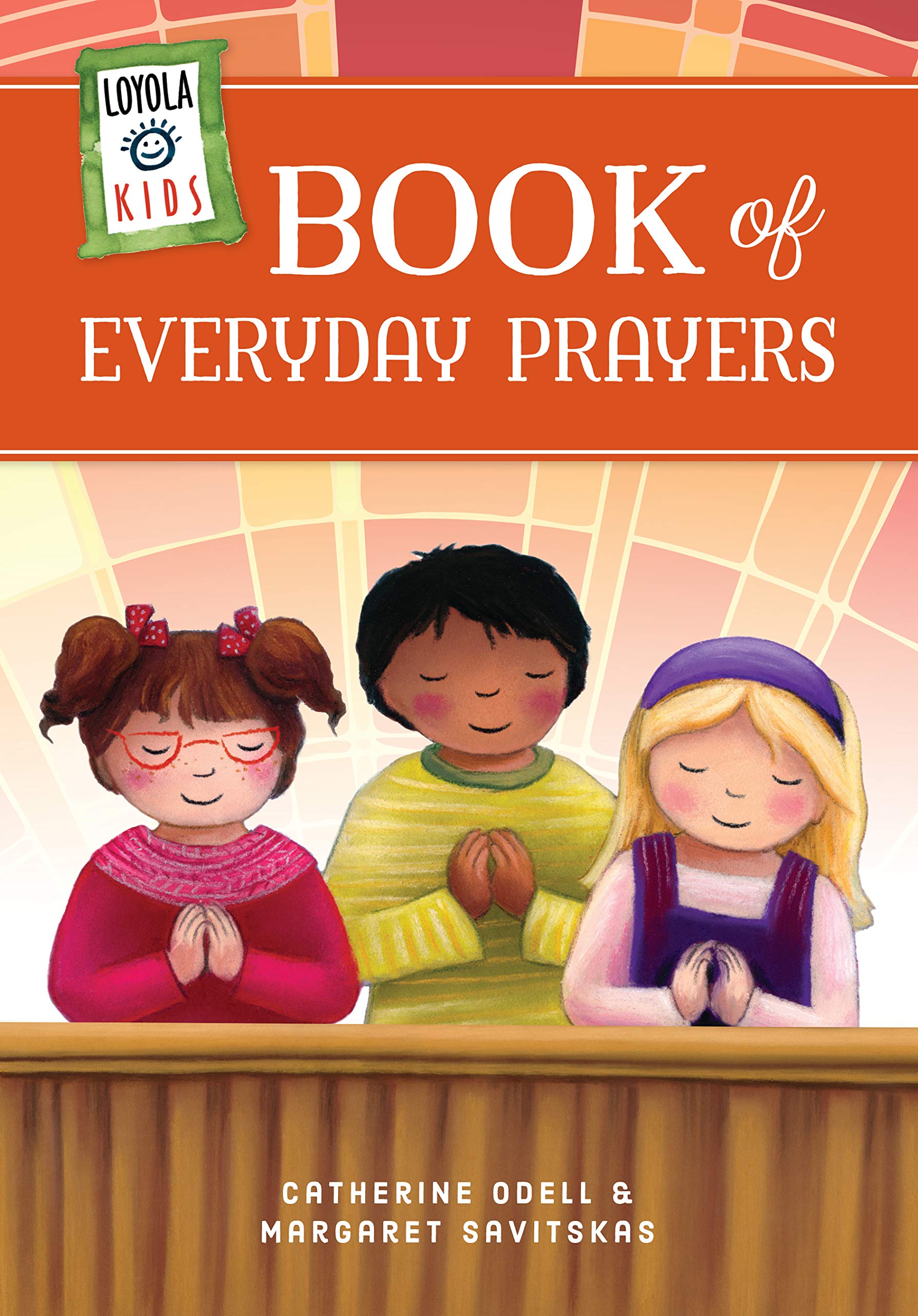 Loyola Kids Book of Everyday Prayers (The Loyola Kids) Non-fiction