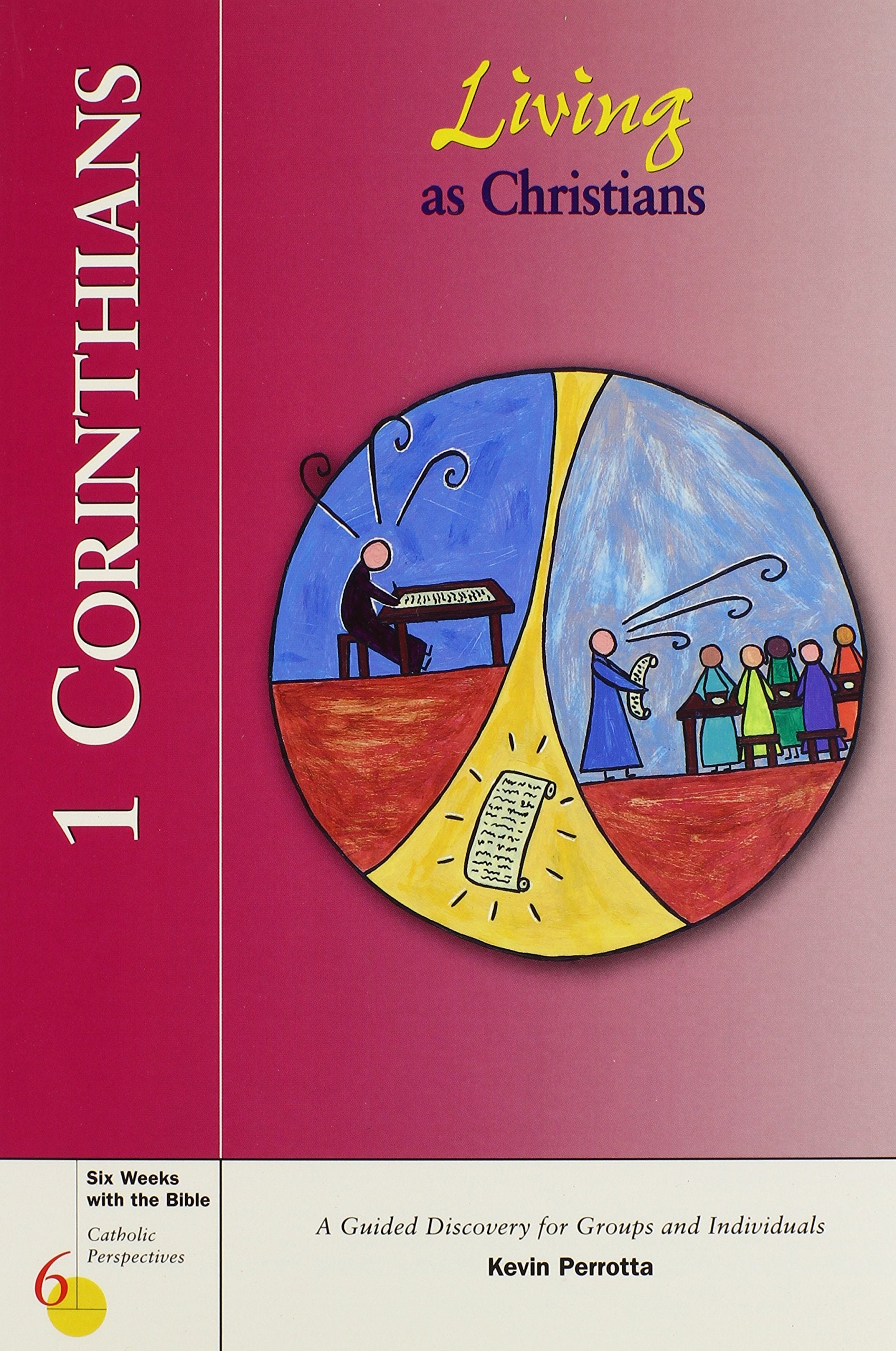 1 Corinthians: Living as Christians (Six Weeks With the Bible) Social Sciences